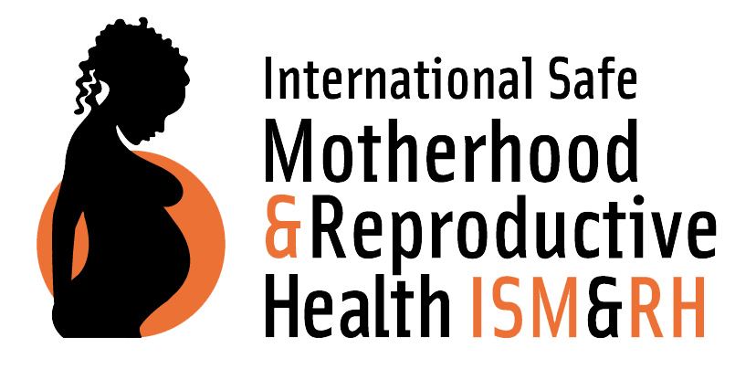 International Safe Motherhood & Reproductive Health (ISM & RH)