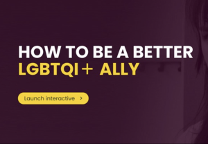 How To Be A Better LGBTQI+ Ally
