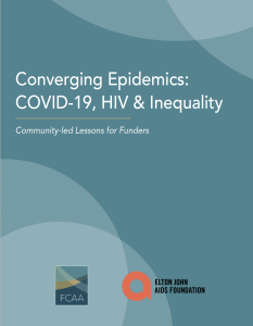 CONVERGING EPIDEMICS: COVID-19, HIV & INEQUALITY