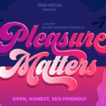 Pleasure Matters – Full Documentary