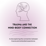 Trauma and the Mind-body Connection