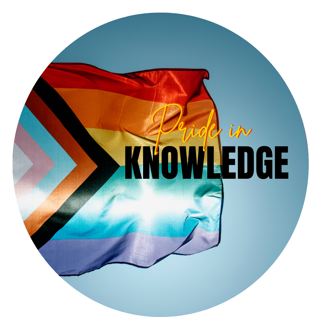 Pride in Knowledge: Pride 2024 Resource!