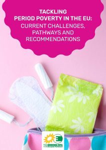 Tackling period poverty in the EU : current challenges, pathways and recommendations
